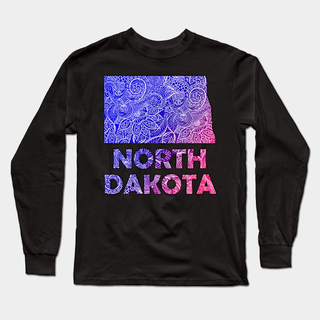 Colorful mandala art map of North Dakota with text in blue and violet Long Sleeve T-Shirt by Happy Citizen